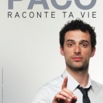 Paco raconte ta vie
