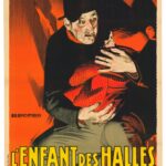 L’Enfant des halles (René Leprince, 1924), affiche René Péron c. 1928, collection Fondation Pathé
