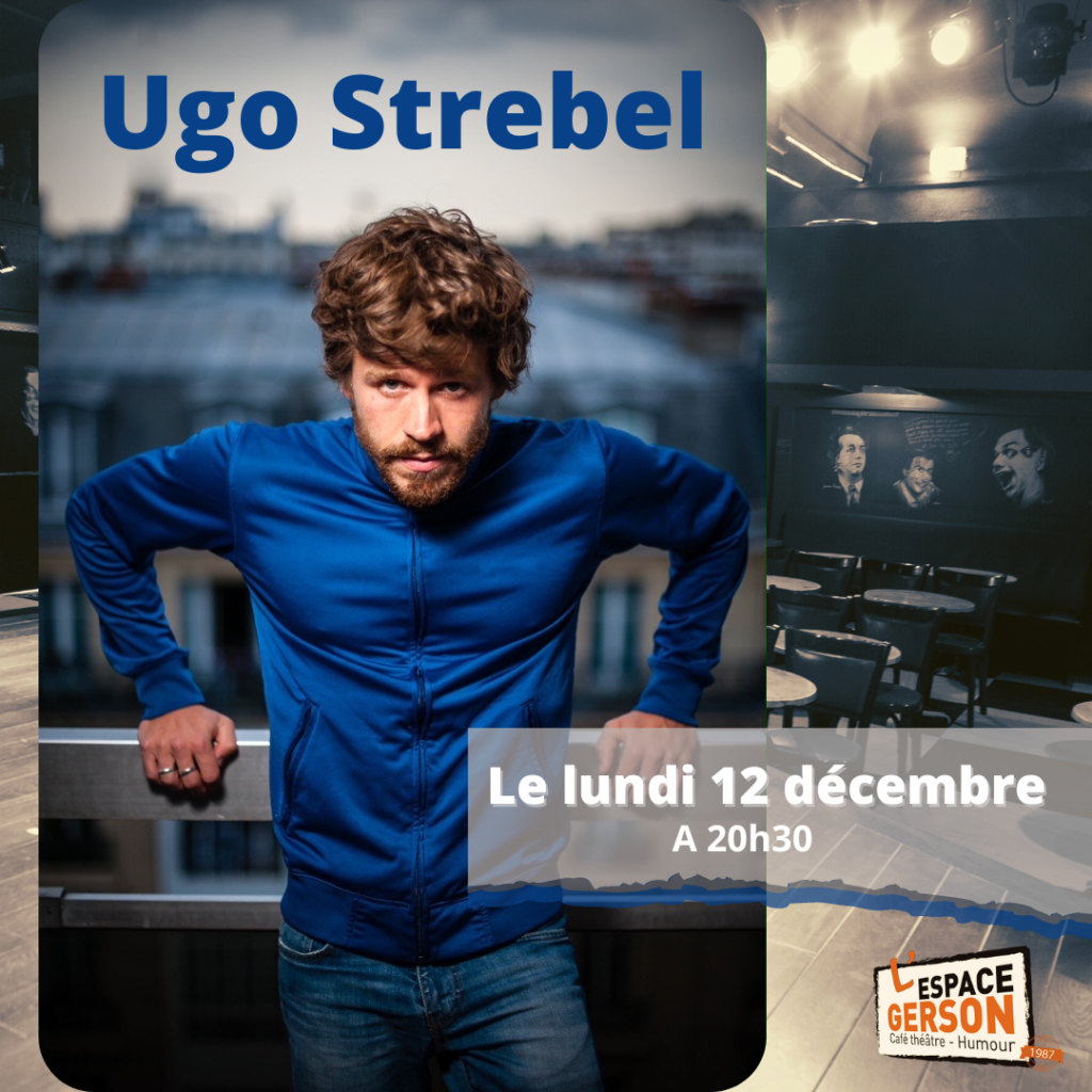 Ugo Stebrel à l'Espace Gerson de Lyon 