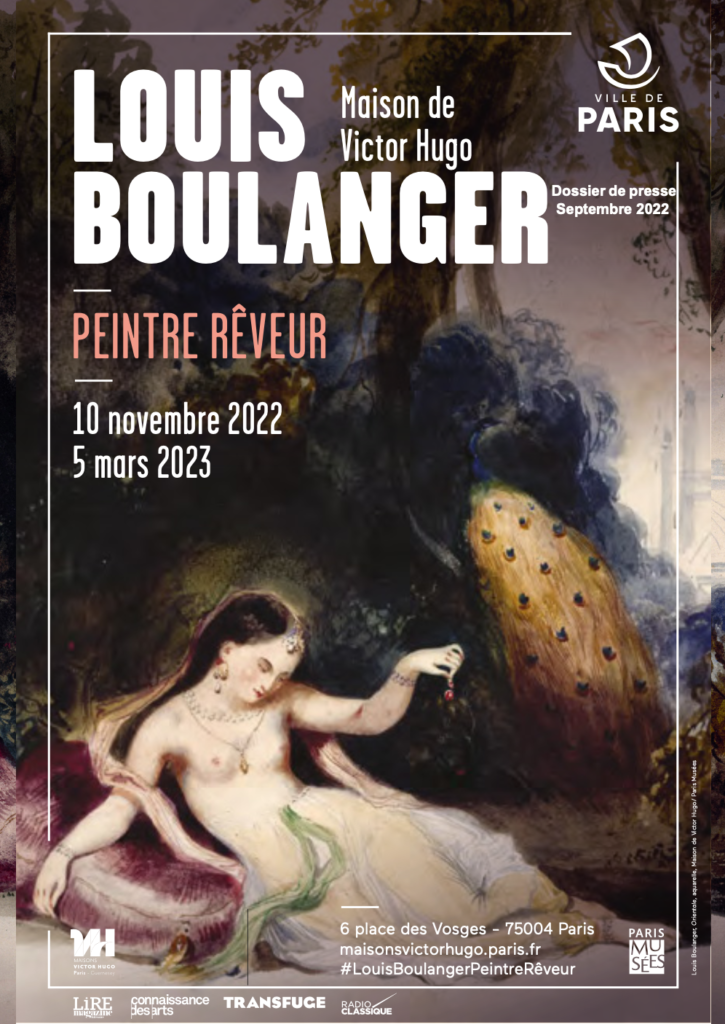 Jusqu’au 5 mars 2023, le peintre rêveur, Louis Boulanger est à l’honneur dans une exposition hommage à la maison Victor Hugo. 