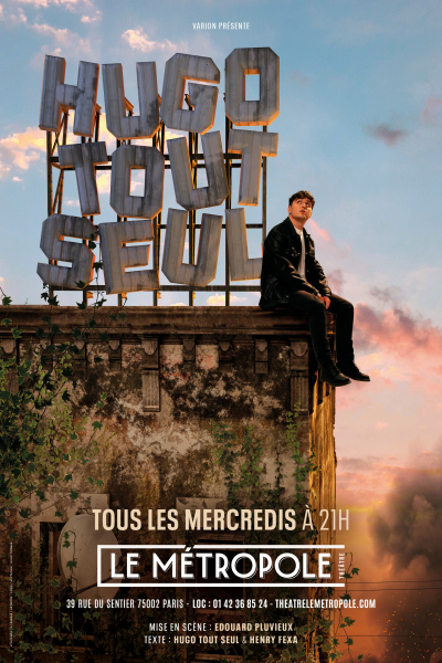 Tous les mercredis, jusqu’au 29 mars, Hugo Tout seul monte sur les planches du Théâtre Métropole pour présenter son spectacle. 