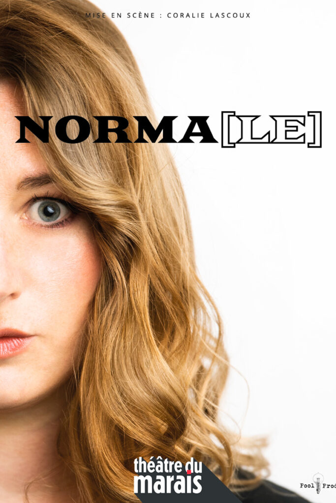 Théâtre du Marais : Norma - Norma(le)
