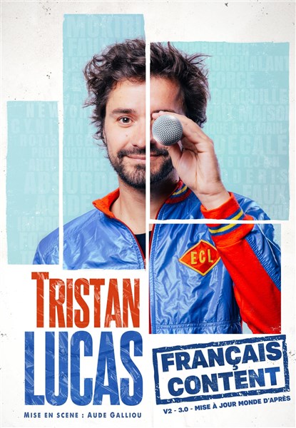 Au Métropole, le comédien Tristan Lucas se présente comme un français content, un spécimen rare de nos jours. 
