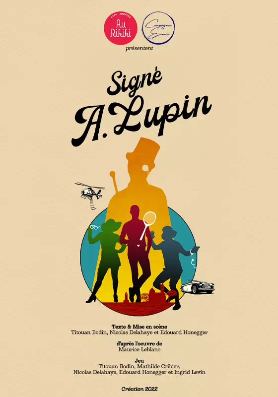 Théâtre Lulu : Signé A. Lupin