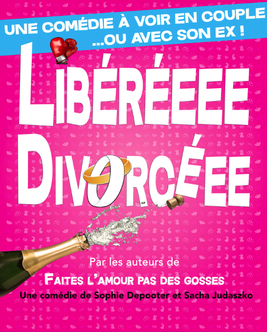 Théâtre Molière : Libéréeee Divorcéeee
