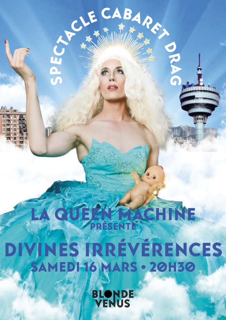 Blonde Vénus : La Queen Machine - Divines Irrévérences