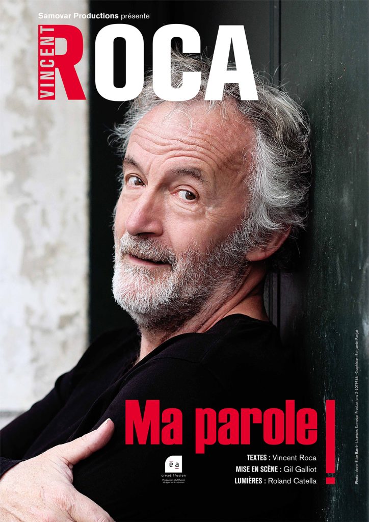 Vincent Roca Ma Parole Théâtre Comédie Odéon Lyon
