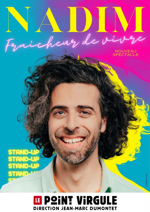 Nadim Fraicheur de vivre Le Point Virgule